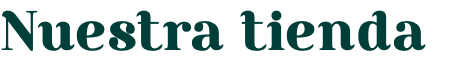 Nuestra tienda